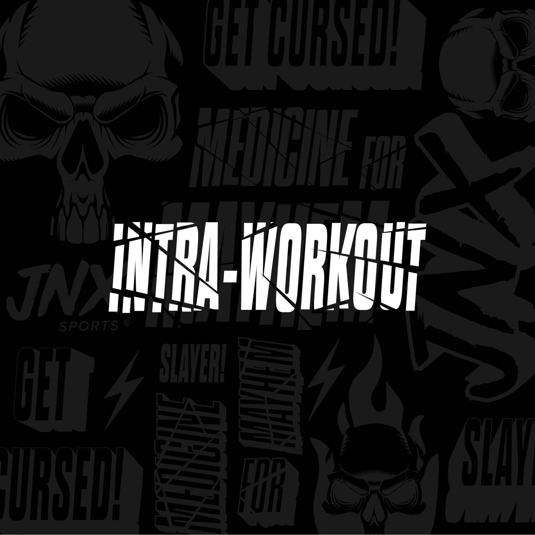 INTRA-WORKOUT